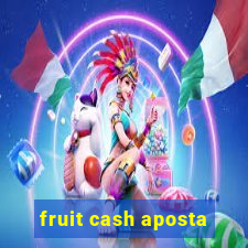 fruit cash aposta